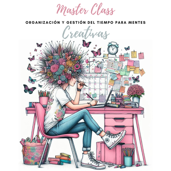 Master Class "Organización y administración del tiempo para mentes creativas"